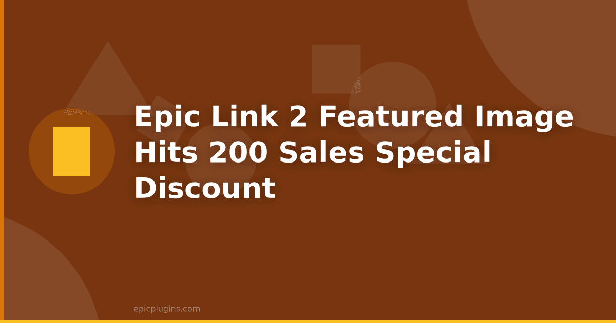 Link 2 Featured image hits 200 sales! Special Discount