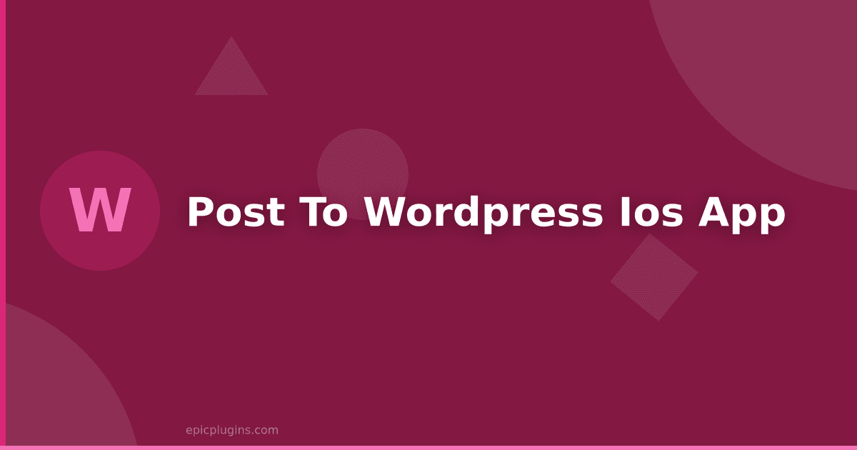 Post to WordPress: iOS app
