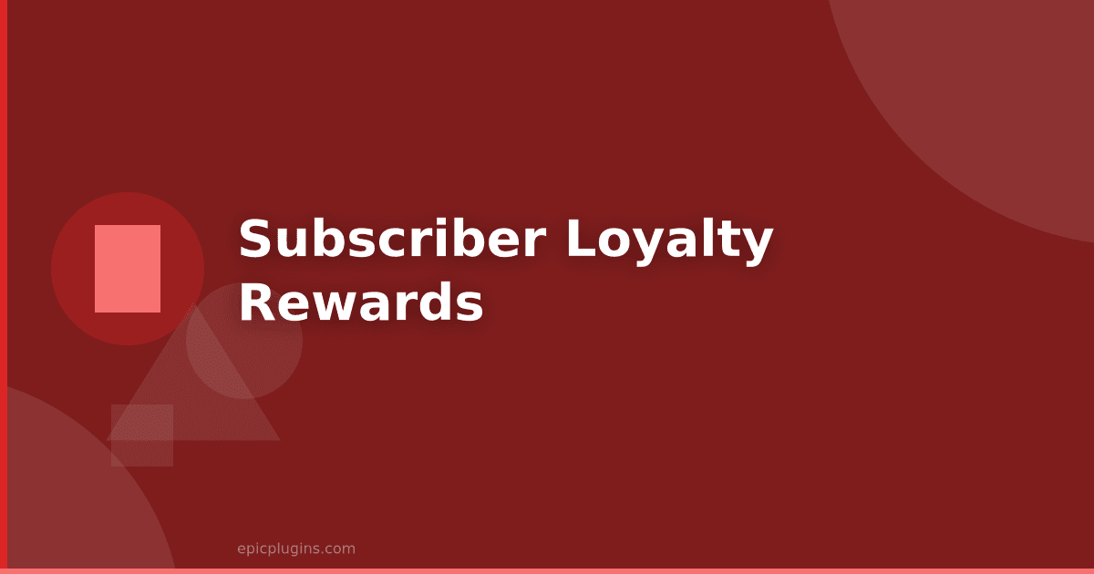 Subscriber loyalty rewards