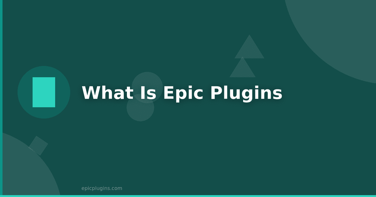 What is Epic Plugins?